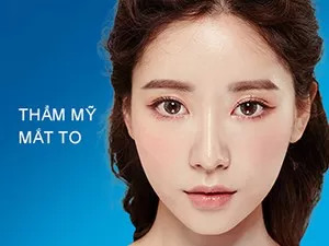 Thẩm mỹ mắt to
